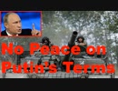 No Peace on Putin’s Terms