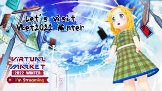 Let's visit Vket 2022 Winter (English Broadcast)