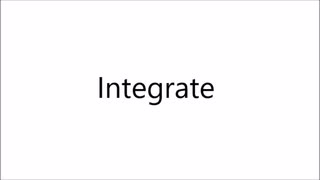 Integrate