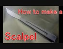 How to make a scalpel [Cosplay prop tutorial]