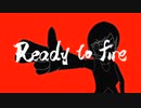 【VOCALOIDオリジナル曲】Ready to fire【MEIKO】