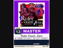 【譜面確認用】 Ruler Count, Zero MASTER 【チュウニズムNEW外部出力】