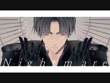 【MMD刀剣乱舞】Nightmare・他【長谷部・燭台切・日光・山鳥毛】【自作モデル】