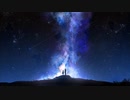 君の知らない物語 / 未明　[歌ってみた]