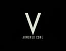 ARMORED CORE V (アーマード・コア5) ストーリー字幕実況 part03