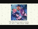 【アイドルマスター】「No One Knows(M@STER VERSION)」(歌：八神マキノ、速水奏、荒木比奈、北条加蓮)