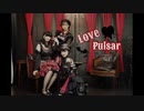 【Guilty Kiss】Love Pulsar 【踊ってみた】