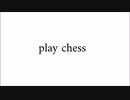 play Chess
