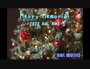 Merry Memorial-2022 HAL RMX-【NNIオリジナル曲】