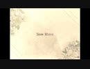 【オリジナル】 Snow Bless　【初音ミク】