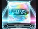 【SDVX】 Follow Tomorrow【MXM】