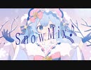 【狽音ウルシ】SnowMix♪ / まらしぃ[SNOW MIKU 2023]【UTAUカバー+UST】