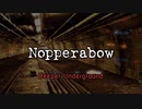 Nopperabow - Deeper Underground