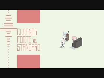 【SynthV Cover】Eleanor Forte on the Standards 【冬】