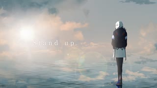 Stand up feat.裏命/Aruga 【Future pop】