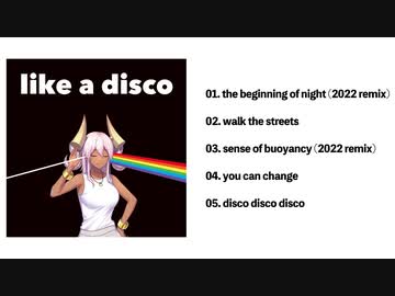 【C101】 like a disco XFD 【Disco House】