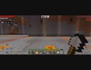 Minecraft…整地始めましたSession2-23