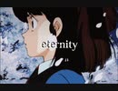eternity - オリジナル曲
