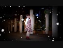 【ふうにぃ】Snow Song Show【踊ってみた】