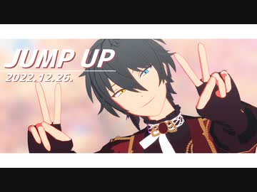 【MMDあんスタ】JUMP UP【影片みか誕2022】