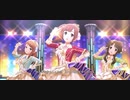 【デレステMV】Stage Bye Stage  うたいわけ　トリクロメインver