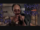 【Phasmophobia】試してみよう【実況】Part.411