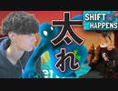 メンヘラ男どもが急激に太る【Shift Happens】【#1】