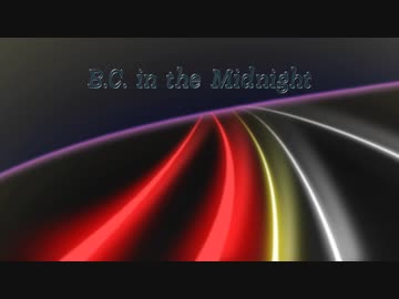 B.C. in the Midnight【IAオリジナル曲】