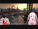 【7Days to Die】ついなちゃんと幼女＃34【ボイスロイド実況】