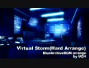 Virtual Storm(Hard Arrange)[ブルアカBGMアレンジ]