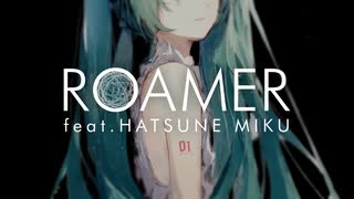 ROAMER feat. 初音ミク