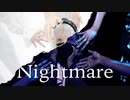 【 ××× project 】 Nightmare 踊ってみた【オリジナル振付】