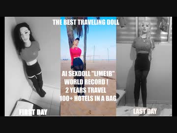 AI Sexdoll LIME1B Amazing Record! 2 years Travel with 100+ Hotels