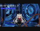農道開拓！生育部員達の逆襲.mp13【RimWorld】