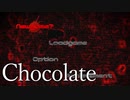 恐怖は呪い【Chocolate #1】フリーホラーゲーム実況