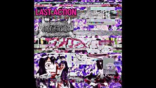 Last Action / corruptedhdd split (ジャパノイズ) (noisecore)