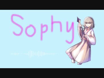 【オリジナル曲】Sophy feat.MAYU