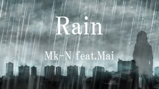 Rain / Mk-N feat. Mai