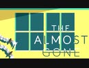 【THE ALMOST GONE】マスターの代わりに積みゲーを消化する紲星あかり【VOICEROID実況】