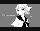 Departure / PEPEPE feat. 初音ミク