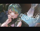 【ニコカラ】グラビティ【offvocal】