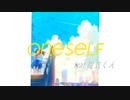 oneself / さく feat.陰気くん