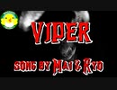 【Mai・Ryo】VIPER【SynthesizerV】【オリジナル】