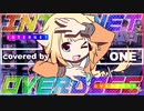 【NEEDY GIRL OVERDOSE】INTERNET OVERDOSE / Covered by ONE【VOICEROID / VOCALOID】