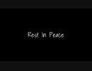 Rest In Peace  /  flower