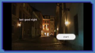 ◉【last good night】掌篇ノベルをやろうじゃないか/9本目