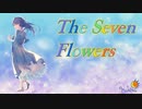 The Seven Flowers【めろうが歌うオリジナル曲】