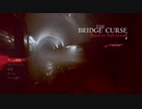 #1【呪われの橋】台湾の都市伝説を検証初見プレイ【The Bridge Curse: Road to Salvation】