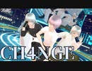 【少年少女大戦MMD】CH4NGE【TIMERED本部(仮)】