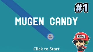 『MUGEN CANDY』をクリックだけでコンプする！＃1